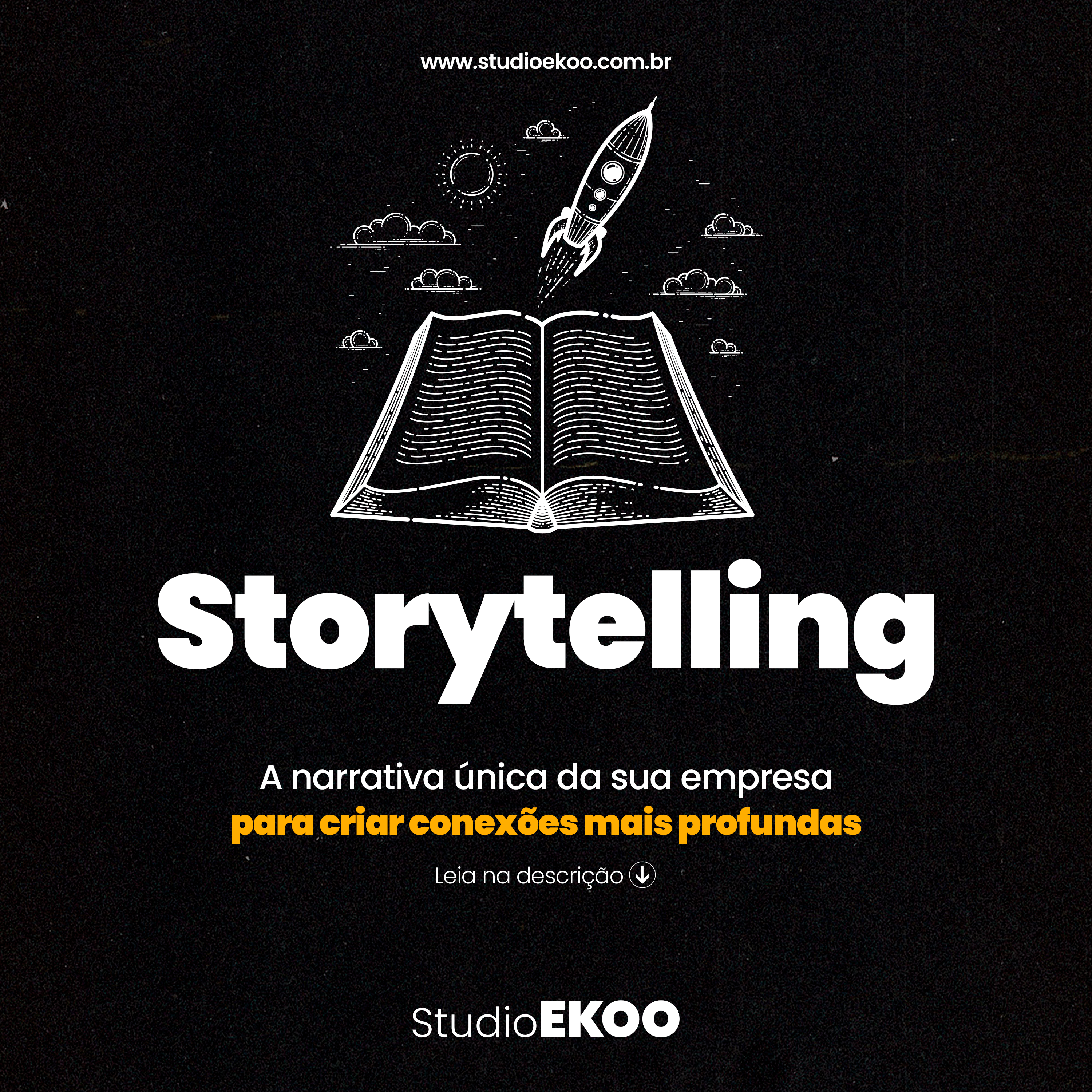 Storytelling - A narrativa única da sua empresa